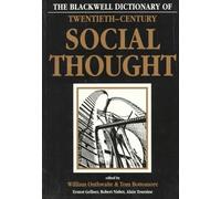 Blackwell Dictionary of Twentieth-Century Social Thought
