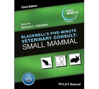 Blackwell's Five-Minute Veterinary Consult: Small Mammal
