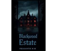 Blackwood Estate: Every inheritance comes with a killer