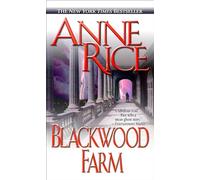 Blackwood Farm by Rice, Anne [Ballantine,2003] (Ma
