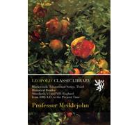 Blackwoods' Educational Series. Third Historical Reader. Standards VI and VII. England from 1603 A.D. to the Present Time