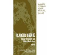 Bladder Disease : Research Concepts and Clinical Applications