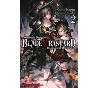 Blade & Bastard, Vol. 2 (light novel)