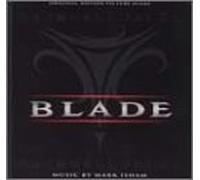 Blade - Blade: ORIGINAL MOTION PICTURE SCORE