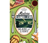 Blade of Light: Andrea Camilleri (Inspector Montalbano mysteries)