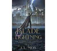 Blade of Lightning: 2 (The Stormcrafter Chronicles)