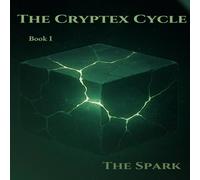 Blade The Spark: Book One of The Cryptex Cycle Paperback Blade Multicolor