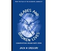 Blades and Broken Lives: Conversations Around Knife Crime