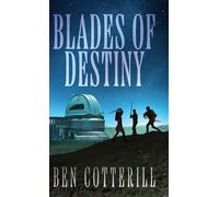Blades of Destiny