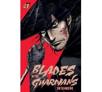 Blades of the Guardians Volume 1
