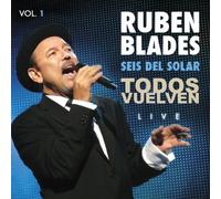 Blades, Ruben - Todos Vuelven: Live 1