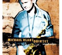 Bladt, Michael - Rough Edges [UK Import]