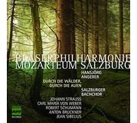 Bläserphilharmonie Mozarteum - Durch die Wälder, durch die Auen