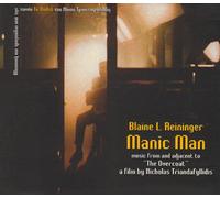 BLAINE L REININGER - MANIC MAN