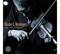 Blaine L. Reininger - The Blue Sleep