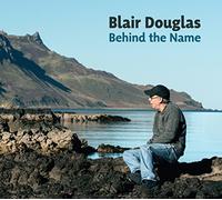 Blair Douglas - Behind The Name