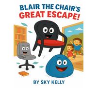 Blair the Chair's Great Escape!