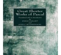 Blaise Pascal Great Shorter Works of Pascal Paperback Book Blaise Pascal Multicolor