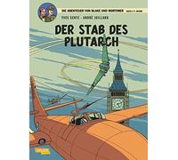Blake and Mortimer, Band 20: Der Stab des Plutarch, Sente, Juillard, Sachse.