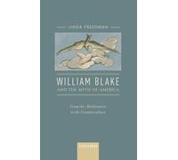 Blake in America: From the Abolitionists to the Counterculture
