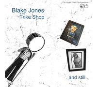 Blake Jones & The Trike Shop - and still... [VINYL]
