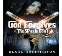 Blake Karrington God Forgives The Streets Don't 2 Paperback Book Blake Karrington Multicolor