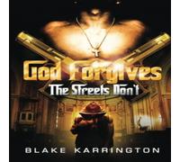 Blake Karrington God Forgives The Streets Don't Paperback Book Blake Karrington Multicolor