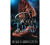 Blake Karrington Tears In The Trap Paperback Book Blake Karrington Multicolor