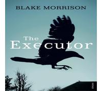 Blake Morrison The Executor Paperback Book Blake Morrison Multicolor