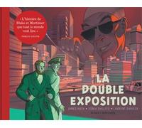 Blake & Mortimer - Hors-série - Tome 13 - La double Exposition - Collection Le Nouveau Chapitre