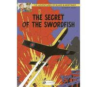 Blake & Mortimer 15 - The Secret of the Swordfish Pt 1