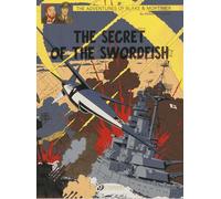 Blake & Mortimer Vol. 17: The Secret of the Swordfish Part 3 (Adventures of Blake & Mortimer)