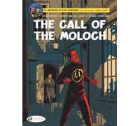 Blake & Mortimer Vol. 27: The Call of the Moloch - The Sequel to The Septimus Wave