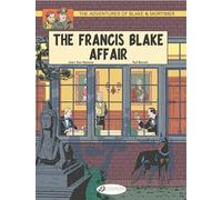 Blake & Mortimer 4 - The Francis Blake Affair