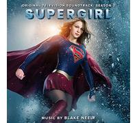 Blake Neely - Supergirl - Season 2 (Limited Edition Music Score)