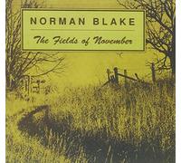 Blake, Norman - The Fields Of November/Old And New