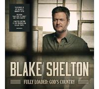 Blake Shelton - Fully Loaded: God's Country [Vinyl LP] [VINYL]