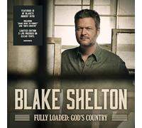 Blake Shelton - Fully Loaded: God's Country [Vinyl LP] [VINYL]