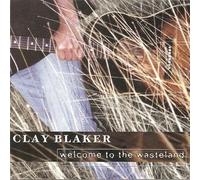 Blaker, Clay - Welcome to the Wasteland