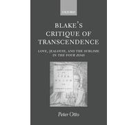 Blake's Critique of Transcendence by Peter Otto - 9780198187196