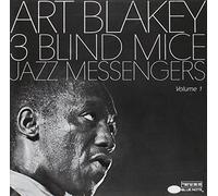 Blakey, Art - Three Blind Mice Vol. 1 [European Import]