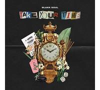 Blakk Soul Take Your Time (Vinyl) 12" Album