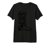 Blame It All On My Roots Country Boot Black Premium T-Shirt