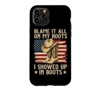 Blame It All On My Roots I Showed Up In Boots Country Music Case for iPhone 11 Pro