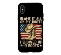 Blame It All On My Roots I Showed Up In Boots Country Music Case for iPhone X/XS