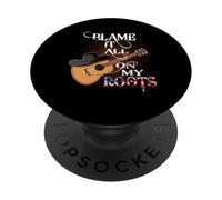 Blame It All On My Roots Western Men Country Music Lover PopSockets Adhesive PopGrip
