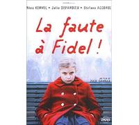 Blame It On Fidel AKA La Faute A Fidel Includes English Subtitles
