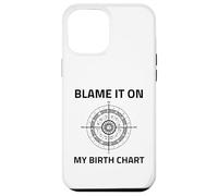 Blame It On My Birth Chart Sun Sign Rising Natal Astrology Case for iPhone 12 Pro Max