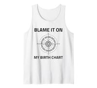 Blame It On My Birth Chart Sun Sign Rising Natal Astrology Tank Top