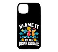 Blame It On The Drink Package Cruise Cocktail Humor Case for iPhone 15 Plus
